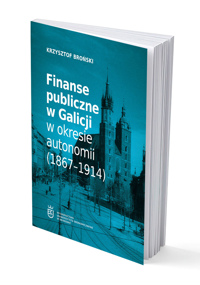 Finanse publiczne w Galicji w okresie autonomii (1867–1914)